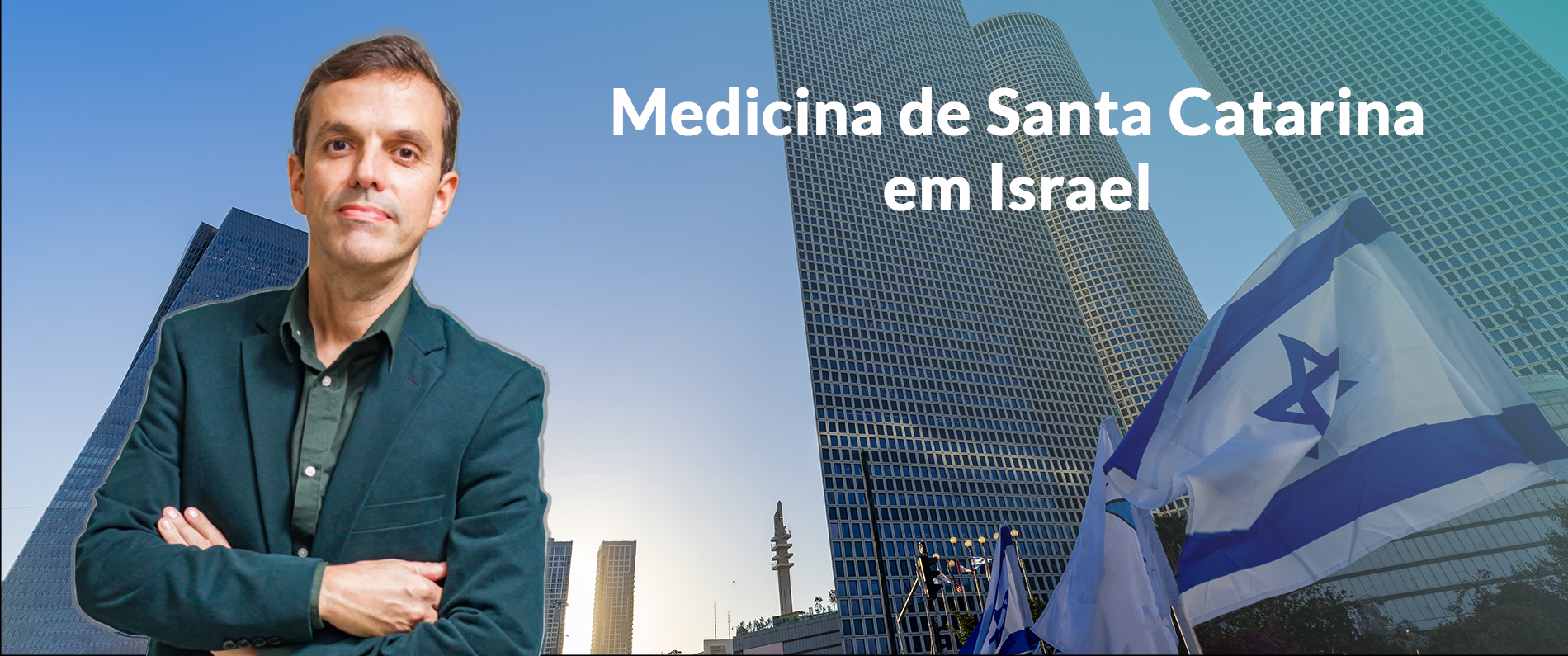 Medicina de Santa Catarina em Israel